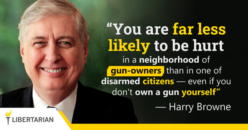 LW1035: Harry Browne – Even If You Don’t Own a Gun