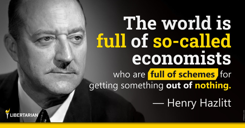 LW1058: Henry Hazlitt – Something Out of Nothing