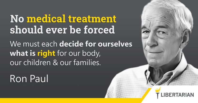 LW1003: Ron Paul – No Forced Medical Treatment