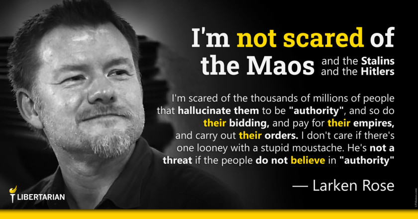 LW1112: Larken Rose – Belief in Authority