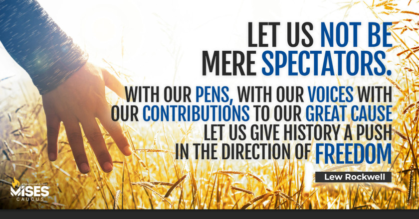 W1346: Lew Rockwell - Let Us Not Be Mere Spectators