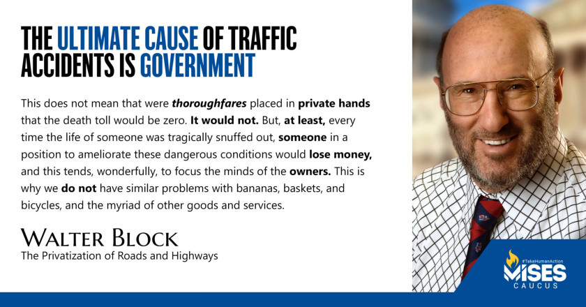 W1399: Walter Block - The Cause of Traffic Accidents is Government